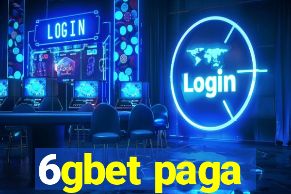 6gbet paga